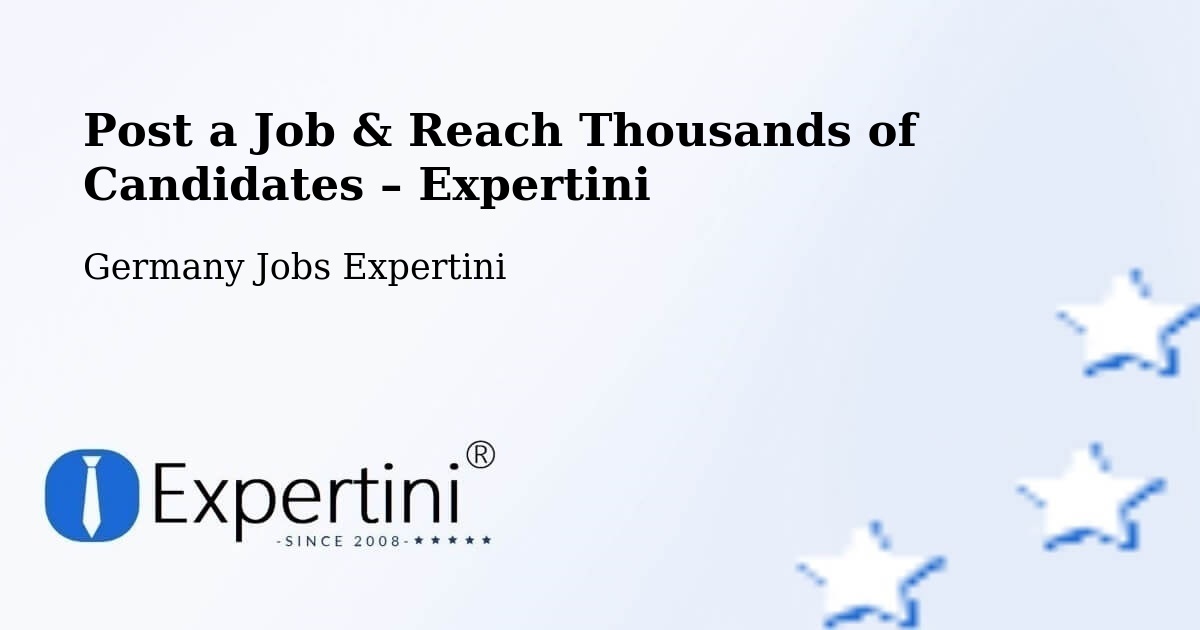 Post a Job in Haltern Am See – Hire the Right Talent - Haltern Am See, Germany Jobs Expertini