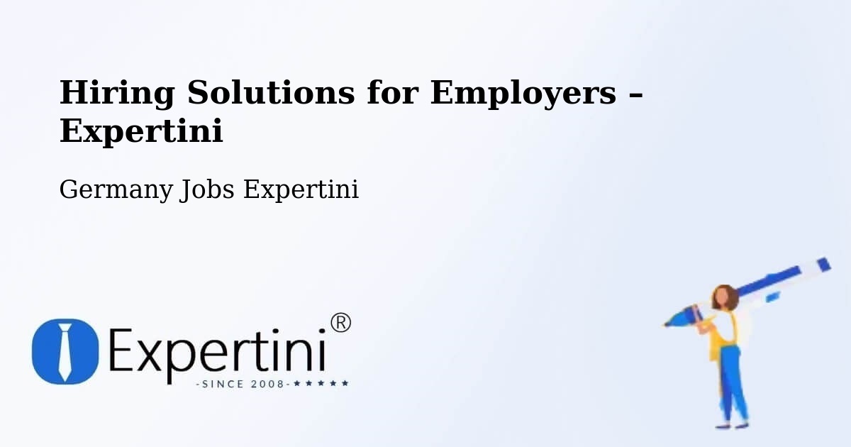 Hiring Solutions for Employers in Haltern Am See - Haltern Am See, Germany Jobs Expertini